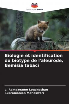 Biologie et identification du biotype de l'aleurode Bemisia tabaci