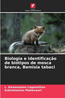 Biologia e identificação de biótipos de mosca branca Bemisia tabaci