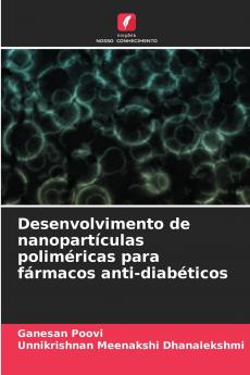 Desenvolvimento de nanopartículas poliméricas para fármacos anti-diabéticos