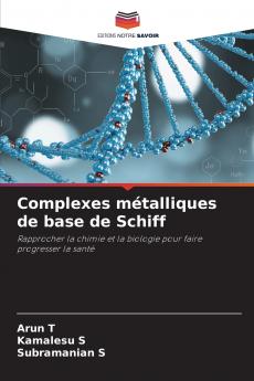 Complexes métalliques de base de Schiff