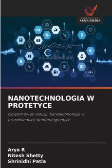 NANOTECHNOLOGIA W PROTETYCE