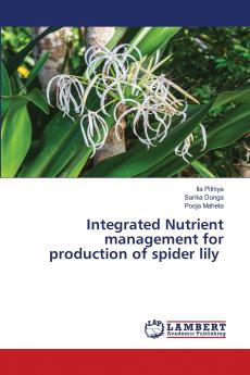 Integrated Nutrient management for production of spider lily