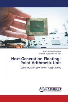 Next-Generation Floating-Point Arithmetic Unit
