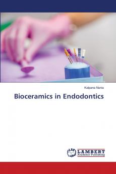 Bioceramics in Endodontics
