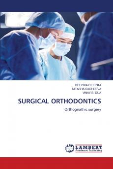 SURGICAL ORTHODONTICS