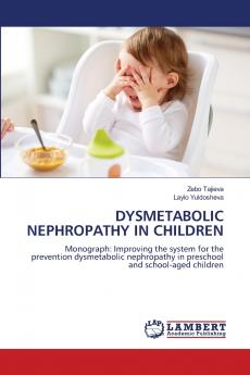 DYSMETABOLIC NEPHROPATHY IN CHILDREN