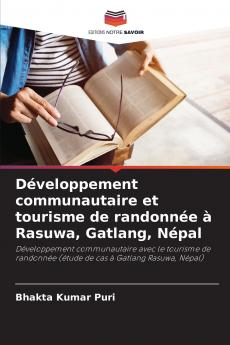 Développement communautaire et tourisme de randonnée à Rasuwa Gatlang Népal