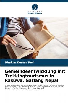Gemeindeentwicklung mit Trekkingtourismus in Rasuwa Gatlang Nepal