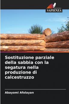 Sostituzione parziale della sabbia con la segatura nella produzione di calcestruzzo