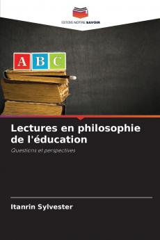 Lectures en philosophie de l'éducation