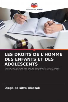 LES DROITS DE L'HOMME DES ENFANTS ET DES ADOLESCENTS