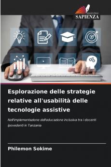 Esplorazione delle strategie relative all'usabilità delle tecnologie assistive