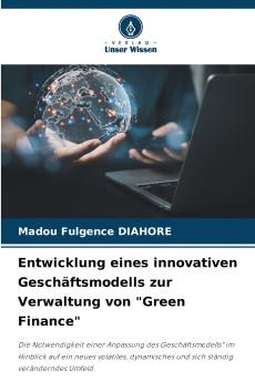 Entwicklung eines innovativen Geschäftsmodells zur Verwaltung von Green Finance