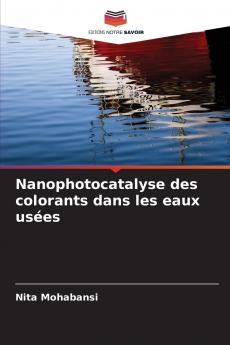 Nanophotocatalyse des colorants dans les eaux usées