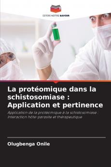 La protéomique dans la schistosomiase