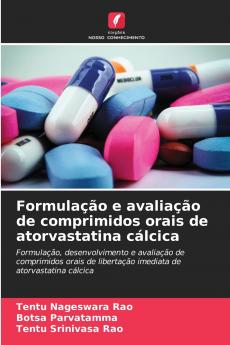 Formulação e avaliação de comprimidos orais de atorvastatina cálcica