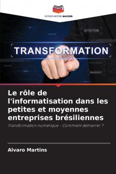 Le rôle de l'informatisation dans les petites et moyennes entreprises brésiliennes