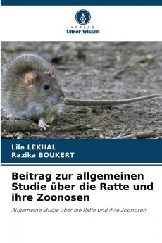 Beitrag zur allgemeinen Studie über die Ratte und ihre Zoonosen