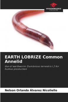 EARTH LOBRIZE Common Annelid