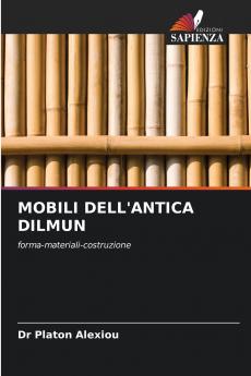 MOBILI DELL'ANTICA DILMUN
