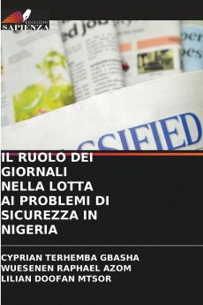 IL RUOLO DEI GIORNALI NELLA LOTTA AI PROBLEMI DI SICUREZZA IN NIGERIA