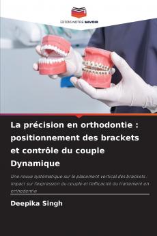 La précision en orthodontie
