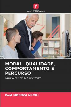 MORAL QUALIDADE COMPORTAMENTO E PERCURSO