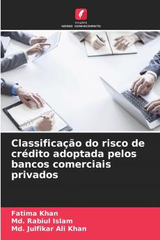 Classificação do risco de crédito adoptada pelos bancos comerciais privados