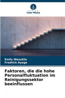 Faktoren die die hohe Personalfluktuation im Reinigungssektor beeinflussen