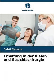 Erhaltung in der Kiefer- und Gesichtschirurgie