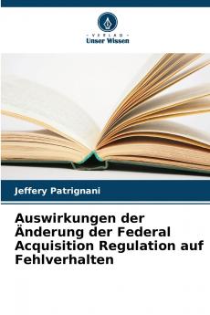 Auswirkungen der Änderung der Federal Acquisition Regulation auf Fehlverhalten