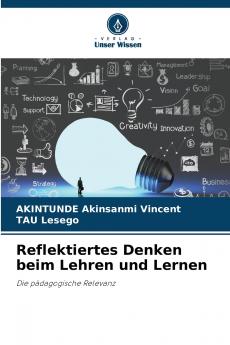 Reflektiertes Denken beim Lehren und Lernen
