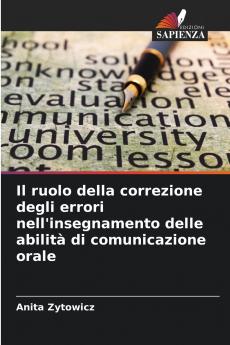 Il ruolo della correzione degli errori nell'insegnamento delle abilità di comunicazione orale