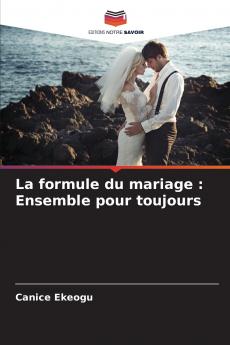 La formule du mariage