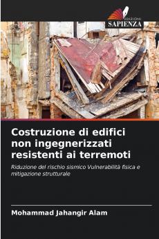 Costruzione di edifici non ingegnerizzati resistenti ai terremoti