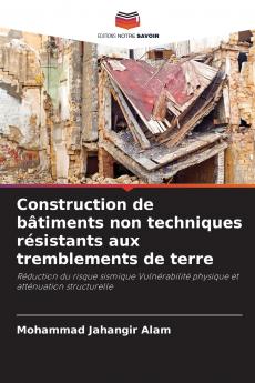 Construction de bâtiments non techniques résistants aux tremblements de terre