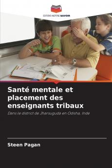 Santé mentale et placement des enseignants tribaux