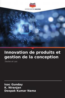 Innovation de produits et gestion de la conception
