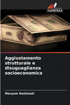 Aggiustamento strutturale e disuguaglianza socioeconomica