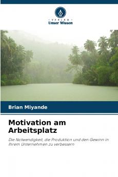 Motivation am Arbeitsplatz