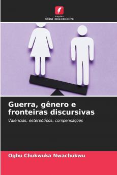 Guerra gênero e fronteiras discursivas