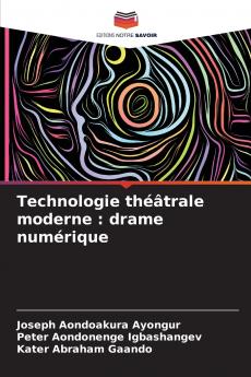 Technologie théâtrale moderne