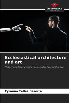 Ecclesiastical architecture and art