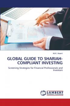 GLOBAL GUIDE TO SHARIAH-COMPLIANT INVESTING