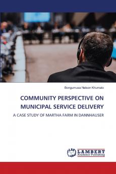 COMMUNITY PERSPECTIVE ON MUNICIPAL SERVICE DELIVERY