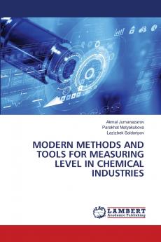 MODERN METHODS AND TOOLS FOR MEASURING LEVEL IN CHEMICAL INDUSTRIES