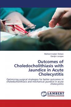 Outcomes of Choledocholithiasis with Jaundice in Acute Cholecystitis