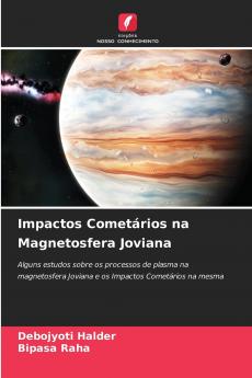 Impactos Cometários na Magnetosfera Joviana