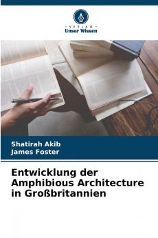 Entwicklung der Amphibious Architecture in Großbritannien