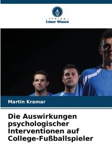 Die Auswirkungen psychologischer Interventionen auf College-Fußballspieler
